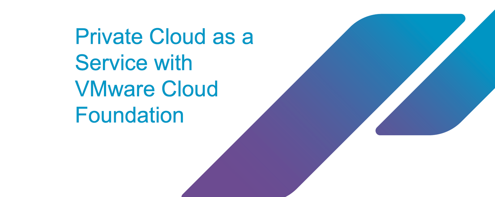 Delivery private cloud as a service with VMware Cloud Foundation - blog for VMware cloud provider